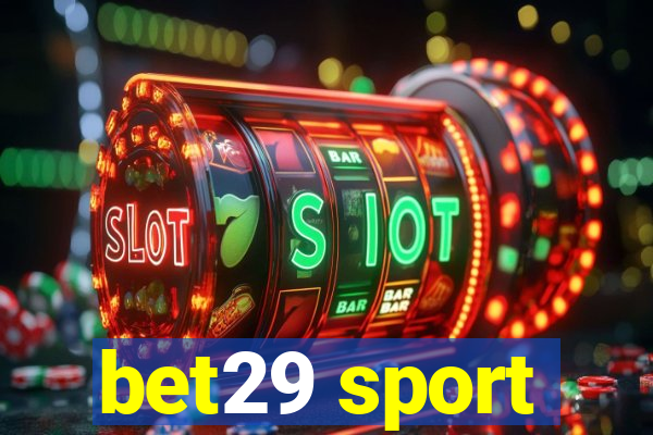 bet29 sport